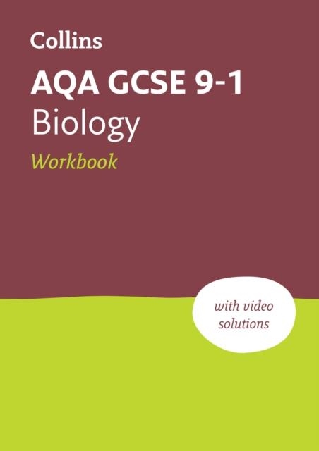 AQA GCSE 9-1 BIOLOGY WORKBOOK | 9780008326746