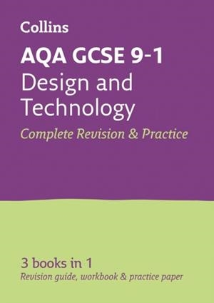 AQA GCSE 9-1 DESIGN & TECHNOLOGY COMPLETE REVISION AND PRACTICE | 9780008227401