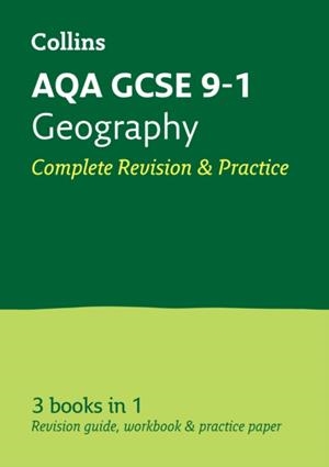 AQA GCSE 9-1 GEOGRAPHY COMPLETE REVISION AND PRACTICE | 9780008166267