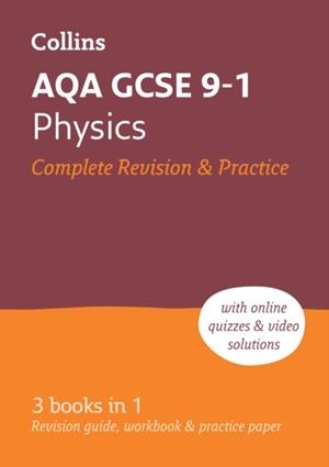 AQA GCSE 9-1 PHYSICS COMPLETE REVISION AND PRACTICE | 9780008160739