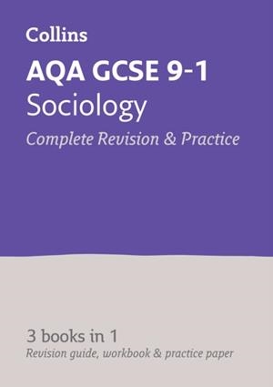 AQA GCSE 9-1 SOCIOLOGY COMPLETE REVISION AND PRACTICE | 9780008227456