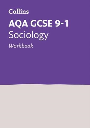 AQA GCSE 9-1 SOCIOLOGY WORKBOOK | 9780008326906