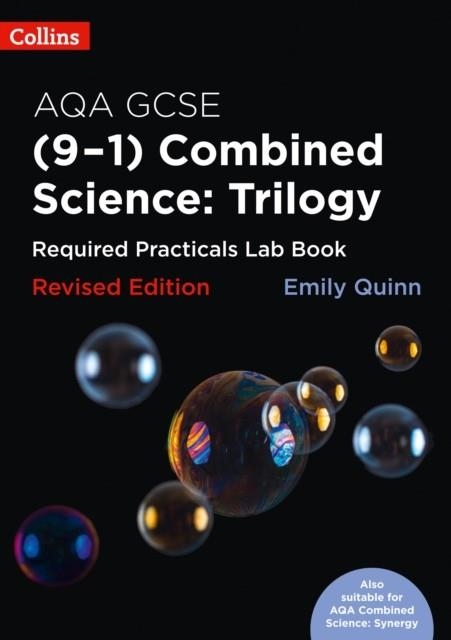 AQA GCSE COMBINED SCIENCE (9-1) REQUIRED PRACTICALS LAB BOOK | 9780008291648