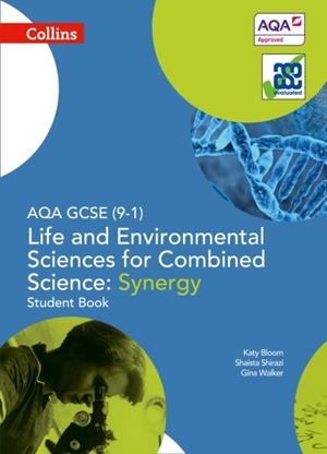 AQA GCSE LIFE & ENVIRON SCIENCES FOR COMBINED SCIENCE SYNERGY (9-1) STUDENT BOOK | 9780008174958