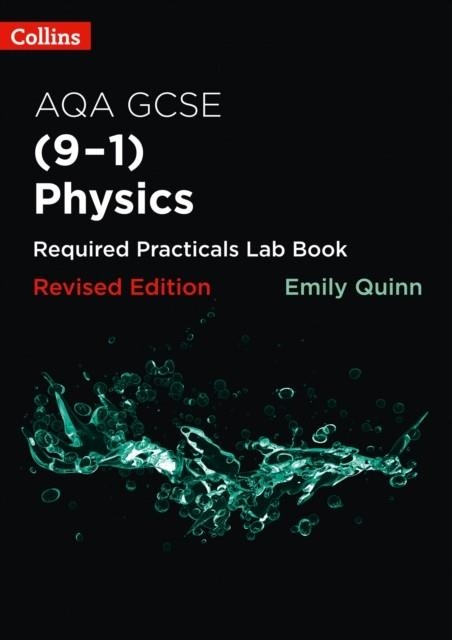 AQA GCSE PHYSICS (9-1) REQUIRED PRACTICALS LAB BOOK | 9780008291631
