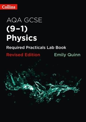 AQA GCSE PHYSICS (9-1) REQUIRED PRACTICALS LAB BOOK | 9780008291631