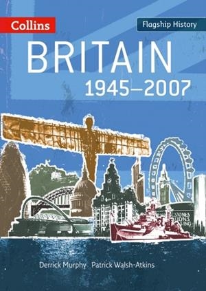 BRITAIN 1945–2007 | 9780007268733
