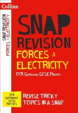 FORCES & ELECTRICITY: OCR GATEWAY GCSE 9-1 PHYSICS | 9780008218140
