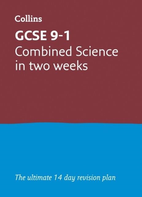 GCSE 9-1 COMBINED SCIENCE IN A WEEK (OR TWO) | 9780008276072