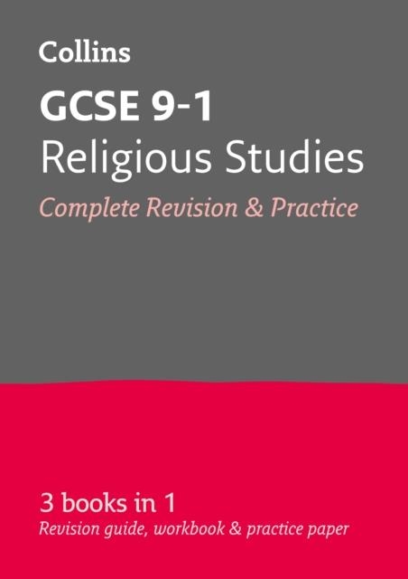 GCSE 9-1 RELIGIOUS STUDIES COMPLETE REVISION AND PRACTICE | 9780008166335