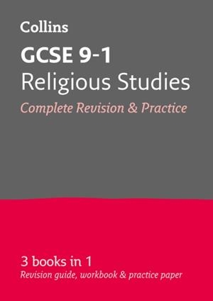 GCSE 9-1 RELIGIOUS STUDIES COMPLETE REVISION AND PRACTICE | 9780008166335