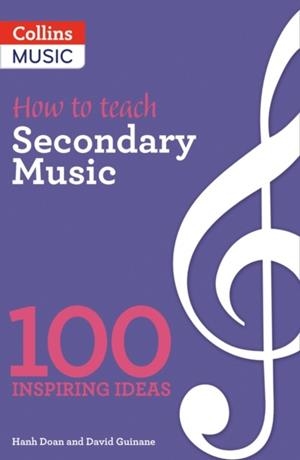 HOW TO TEACH SECONDARY MUSIC | 9781472927378