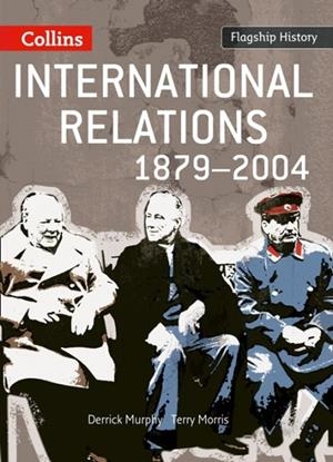 INTERNATIONAL RELATIONS 1879–2004 | 9780007268719