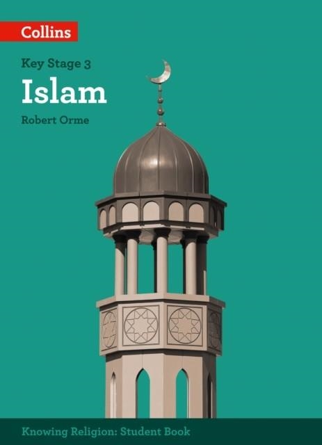 KS3 KNOWING RELIGION: ISLAM | 9780008227722