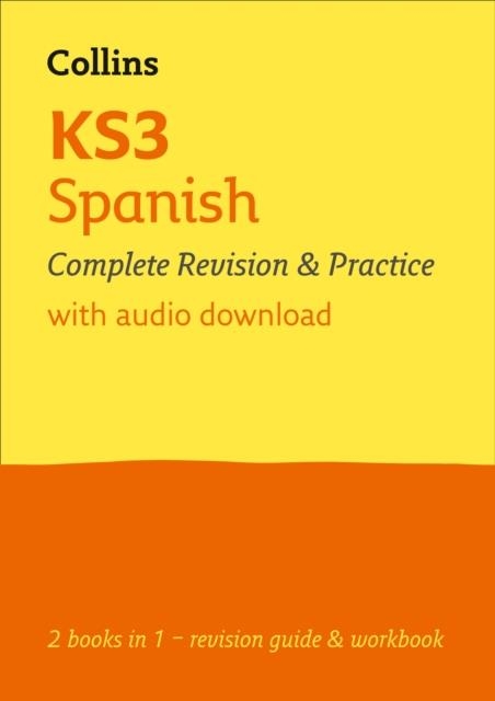 KS3 SPANISH COMPLETE REVISION AND PRACTICE | 9780008470524