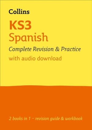 KS3 SPANISH COMPLETE REVISION AND PRACTICE | 9780008470524