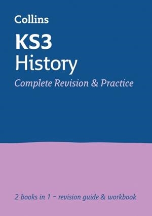 KS3 HISTORY COMPLETE REVISION AND PRACTICE | 9780007562893