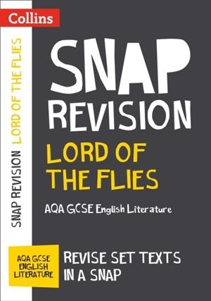 LORD OF THE FLIES: AQA GCSE 9-1 ENGLISH LITERATURE TEXT GUIDE | 9780008247164