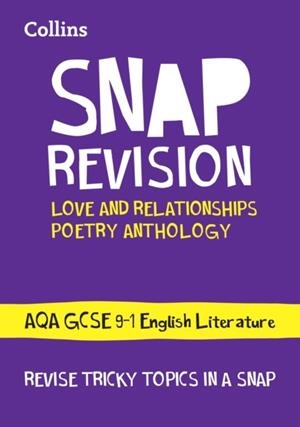 LOVE & RELATIONSHIPS: AQA GCSE 9-1 ENGLISH LITERATURE POETRY | 9780008320096