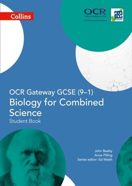OCR GATEWAY GCSE (9–1) BIOLOGY FOR COMBINED SCIENCE – STUDENT BOOK | 9780008174996