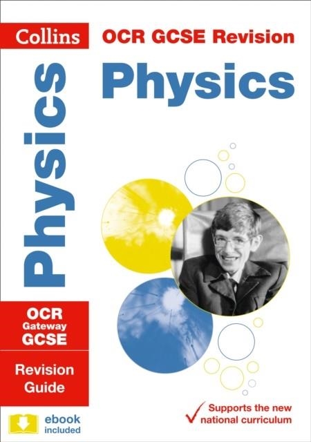 OCR GATEWAY GCSE 9-1 PHYSICS REVISION GUIDE | 9780008160708