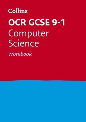 OCR GCSE 9-1 COMPUTER SCIENCE WORKBOOK (2ND EDITION) | 9780008431686