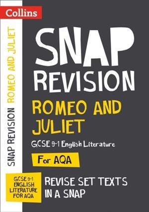 ROMEO AND JULIET: AQA GCSE 9-1 ENGLISH LITERATURE TEXT GUIDE | 9780008247072
