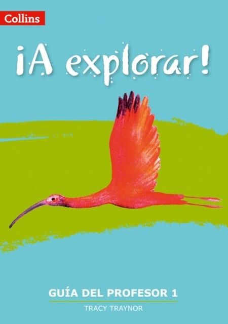 ¡A EXPLORAR! TEACHER'S GUIDE 1 | 9780008301491