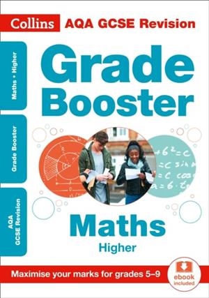 AQA GCSE 9-1 MATHS HIGHER GRADE BOOSTER FOR GRADES 5-9 | 9780008227364