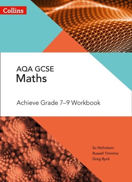 AQA GCSE MATHS ACHIEVE GRADE 7-9 WORKBOOK 4TH | 9780008271268