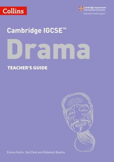 CAMBRIDGE IGCSE™ DRAMA TEACHER'S GUIDE 2ND | 9780008353681
