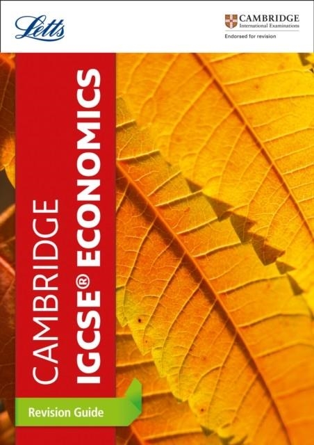 CAMBRIDGE IGCSE™ ECONOMICS REVISION GUIDE REVISION GUIDE | 9780008260132