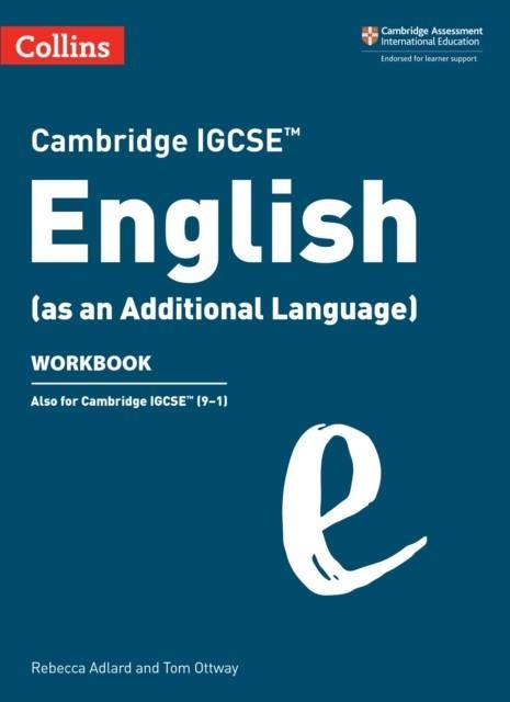 CAMBRIDGE IGCSE™ ENGLISH (AS AN ADDITIONAL LANGUAGE) WORKBOOK | 9780008496692