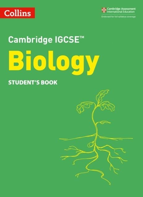 CAMBRIDGE IGCSE™ SCIENCE BIOLOGY STUDENT’S BOOK 3RD | 9780008430863