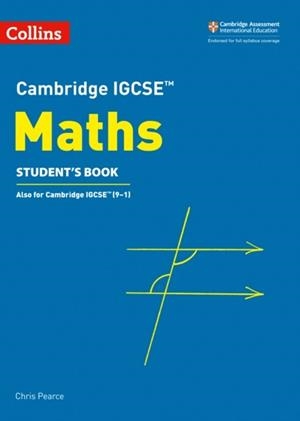 CAMBRIDGE IGCSE™ MATHS STUDENT’S BOOK | 9780008257798