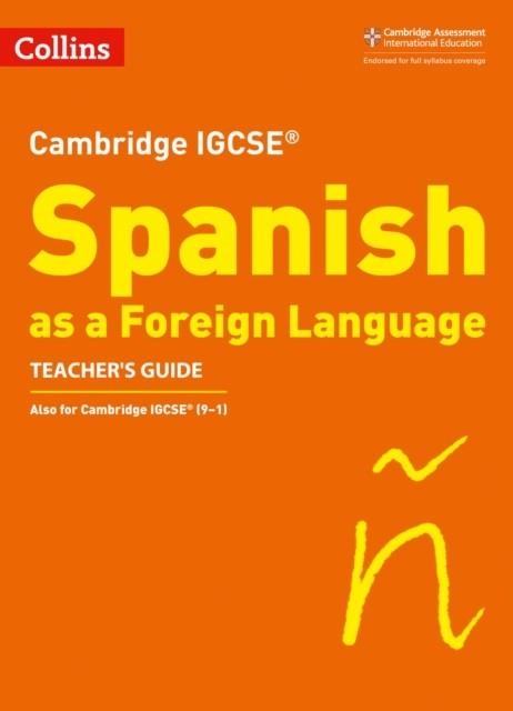 CAMBRIDGE IGCSE™ SPANISH TEACHER’S GUIDE | 9780008300388