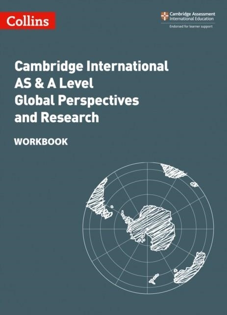 CAMBRIDGE INTERNATIONAL AS & A LEVEL GLOBAL PERSPECTIVES™ AND RESEARCH WORKBOOK | 9780008414184