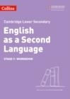 CAMBRIDGE LOWER SECONDARY ENGLISH AS A SECOND LANGUAGE WORKBOOK: STAGE 7 | 9780008366858