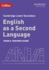 CAMBRIDGE LOWER SECONDARY ENGLISH AS A SECOND LANGUAGE TEACHER’S GUIDE: STAGE 9 2ND | 9780008366841