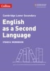 CAMBRIDGE LOWER SECONDARY ENGLISH AS A SECOND LANGUAGE WORKBOOK: STAGE 8 | 9780008366865