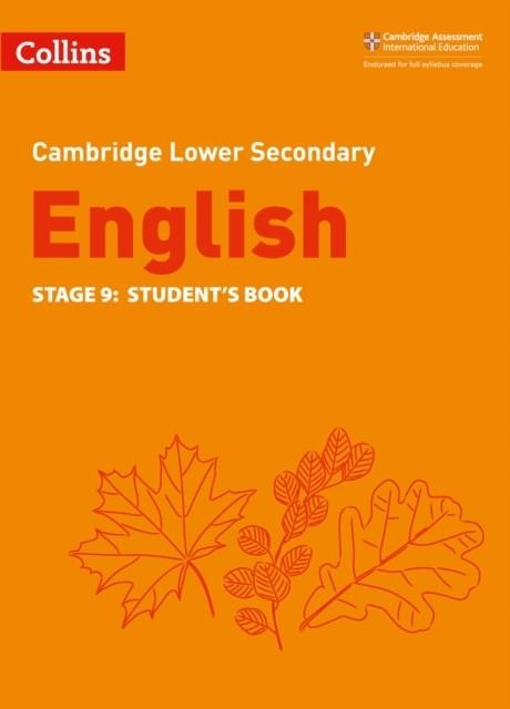 CAMBRIDGE LOWER SECONDARY ENGLISH STAGE 9: STUDENT’S BOOK 2ND | 9780008364083