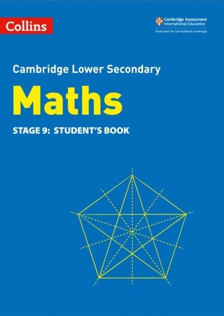 CAMBRIDGE LOWER SECONDARY MATHS STUDENT’S BOOK STAGE 9 2ND | 9780008378554