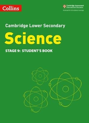 CAMBRIDGE LOWER SECONDARY SCIENCE STUDENT’S BOOK STAGE 9 2ND | 9780008364274