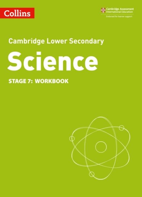 CAMBRIDGE LOWER SECONDARY SCIENCE WORKBOOK STAGE 7 2ND | 9780008364311