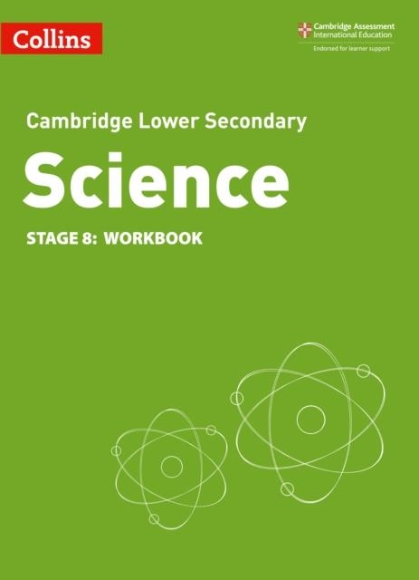 CAMBRIDGE LOWER SECONDARY SCIENCE WORKBOOK STAGE 8 2ND | 9780008364328