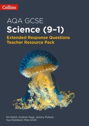 COLLINS AQA GCSE SCIENCE (9-1) EXTENDED RESPONSE QUESTIONS TEACHER RESOURCE PACK | 9780008400545