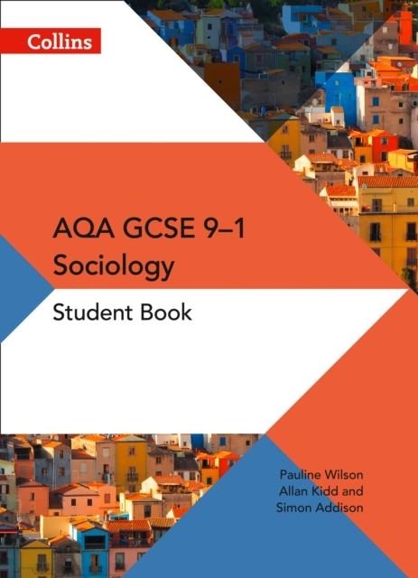 COLLINS AQA GCSE (9–1) SOCIOLOGY STUDENT BOOK | 9780008220143