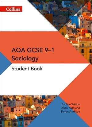 COLLINS AQA GCSE (9–1) SOCIOLOGY STUDENT BOOK | 9780008220143