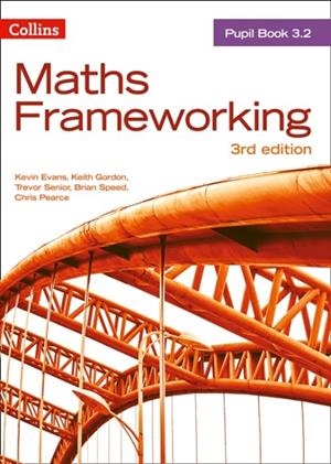 COLLINS MATHS FRAMEWORKING PUPIL BOOK 3.2 3RD | 9780007537785