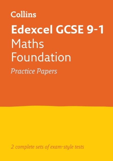 EDEXCEL GCSE 9-1 MATHS FOUNDATION PRACTICE TEST PAPERS | 9780008321482